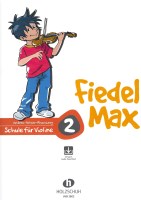 Fiedel Max, Band 2 Schule für Violine